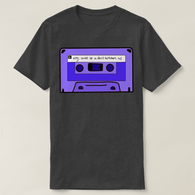 Hey Must Be a Devil Between Us 1994 Mixtape 4 T-Shirt (Design Front)