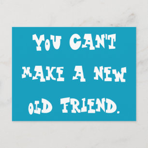 Hey, Old Friend Postcard