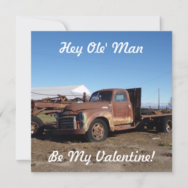 Hey Ole Man, Be My Valentine Funny Holiday Card (Front)