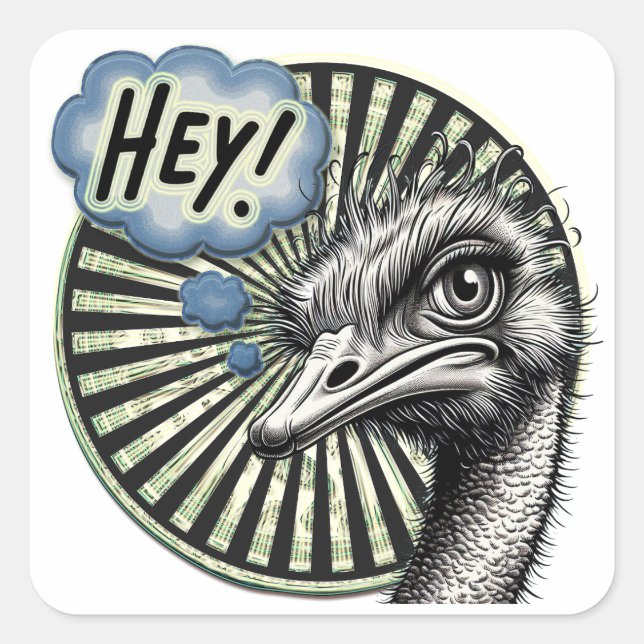 "Hey Ostrich" Bubble Thought Sticker (Front)