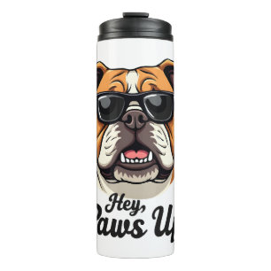 Hey Paws Up Vintage Bulldog with Sunglasses Funny Thermal Tumbler