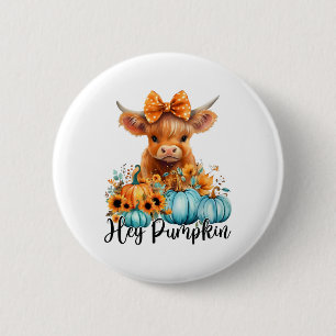 Hey Pumpkin Cute Cow Fall Autumn Thanksgiving 6 Cm Round Badge
