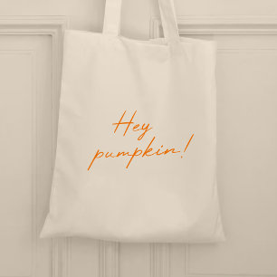 Hey Pumpkin Halloween Burnt Orange Handwritten Tote Bag