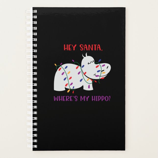 Hey Santa, Where's my hippo 2 Planner (Front)