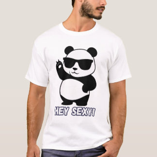 Hey Sexy Panda T-Shirt