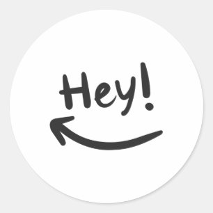 Hey smiling classic round sticker