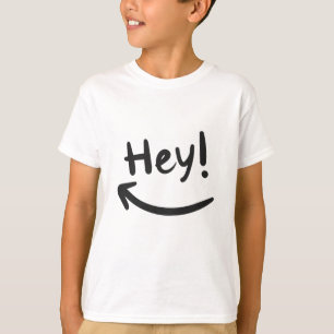 Hey smiling T-Shirt