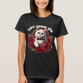 hey sugar pie T-shirt, funny shirt,flower shirt
