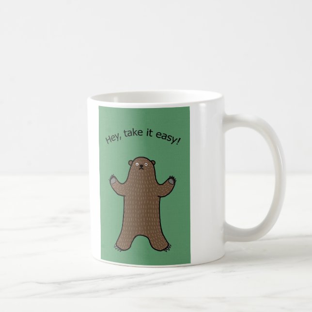 Hey Take It Easy Big Bear Woodland Funny Mug (Right)