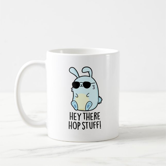 Hey There Hop Stuff Funny Hot Rabbit Pun  Coffee Mug (Left)