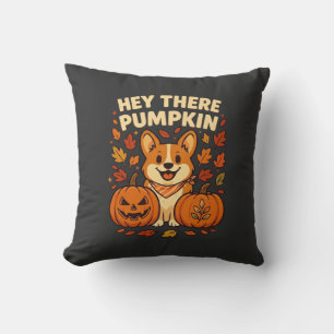 Hey There Pumpkin Corgi Halloween Pumpkins Autumn  Cushion