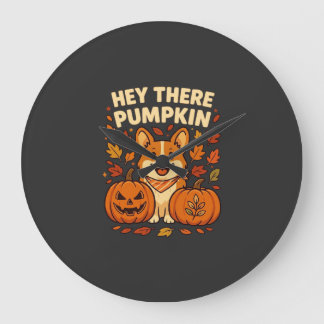 Hey There Pumpkin Corgi Halloween Pumpkins Autumn  Large Clock