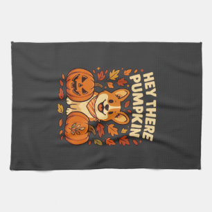 Hey There Pumpkin Corgi Halloween Pumpkins Autumn Tea Towel