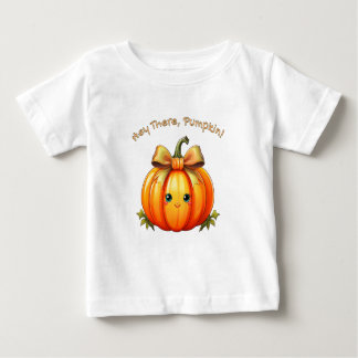 Hey There, Pumpkin – Cute Baby Pumpkin Design Baby T-Shirt