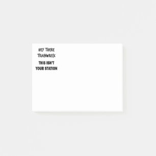 Hey There Trainwreck Post-it Notes