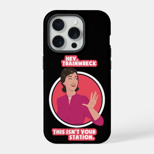 Hey Trainwreck! Black background.  iPhone Case (Back)