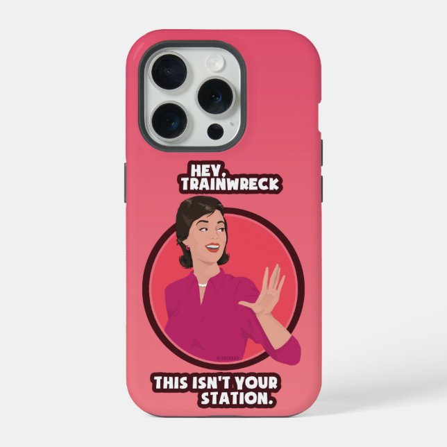 Hey Trainwreck! Pink gradient background.  iPhone Case (Back)