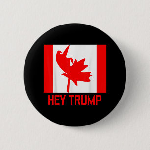 Hey Trump Canada Canadians For Trump Funny Design  6 Cm Round Badge