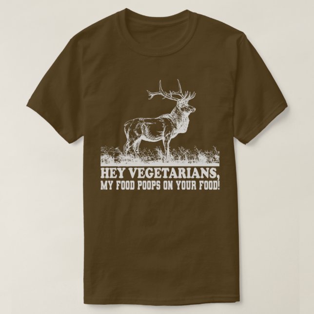 Hey vegetarians my food poops on your food Classic T-Shirt (Design Front)