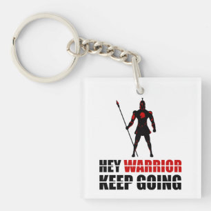 Hey warrior keep going key ring