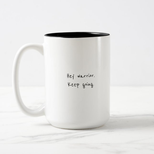 Hey warrior, keep going motivational Two-Tone coff Two-Tone Coffee Mug (Left)