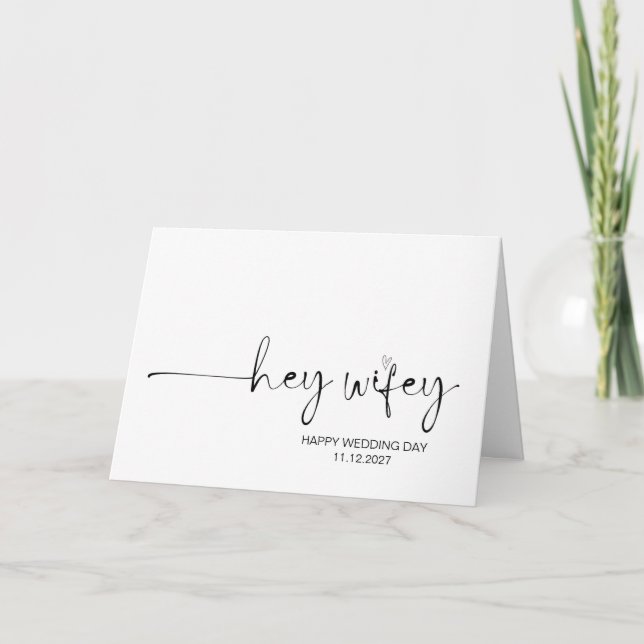 Hey Wifey Getting Married Bride and Groom Wedding Card (Front)