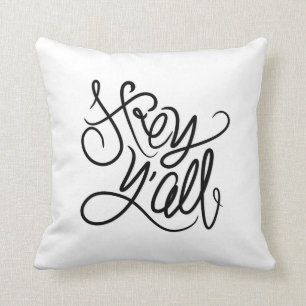 Hey YALL Casual Southern Greeting Throw Pillow