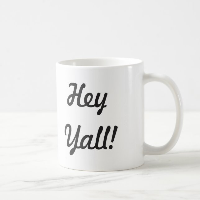 Hey Yall! Coffee Mug (Right)