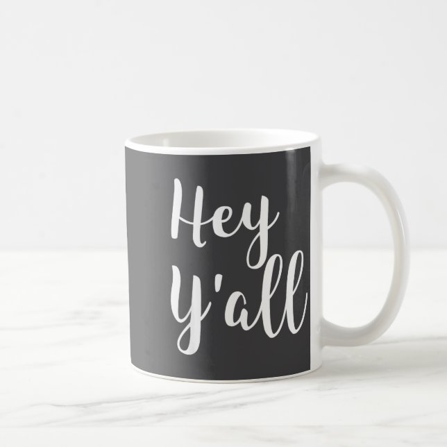 Hey Y'all - Pular Funny Quote  Coffee Mug (Right)