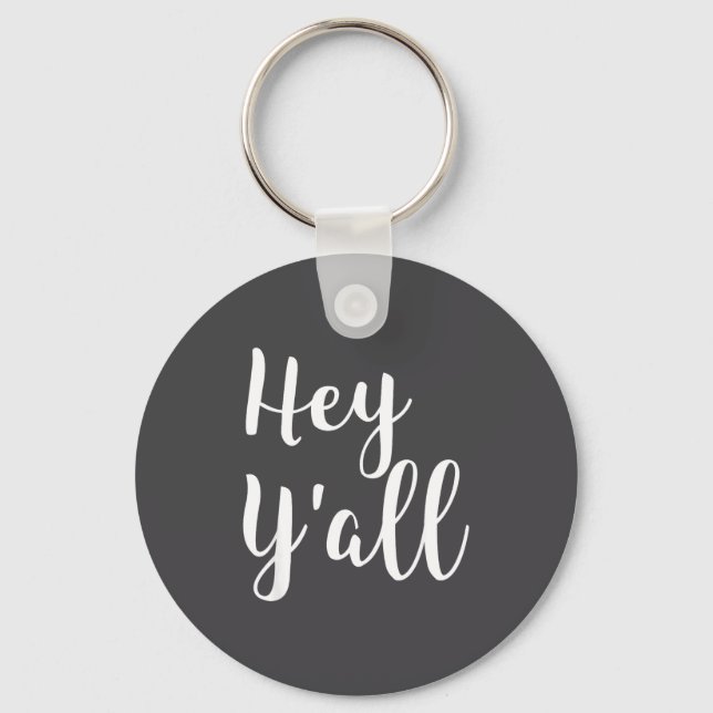 Hey Y'all - Pular Funny Quote  Key Ring (Front)