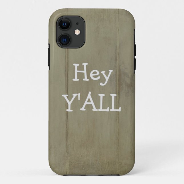 Hey YALL Rustic Wood Case-Mate iPhone Case (Back)
