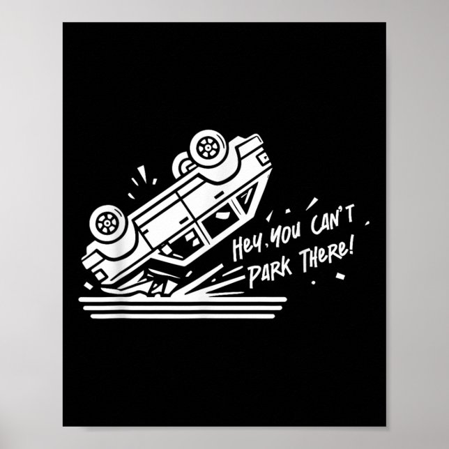 Hey, You Can't Park There!  Poster (Front)