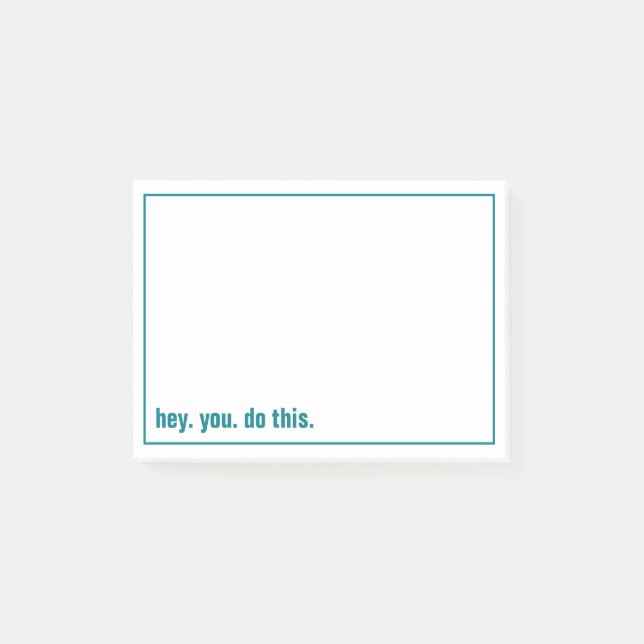 hey. you. do this. post-it notes (Front)