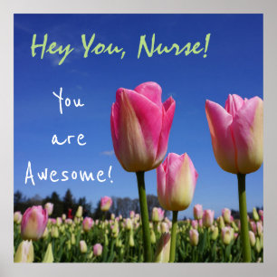 Hey You Nurse! poster You are Awesome Nurse's Week