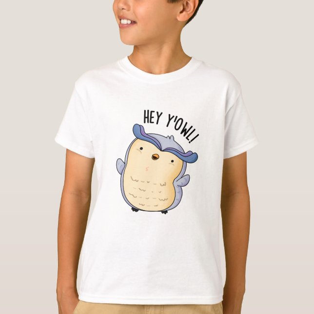 Hey Y'Owl Funny Owl Pun  T-Shirt (Front)