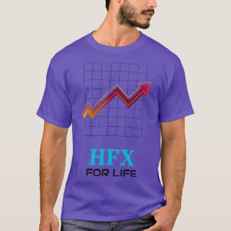 HFX for Life Daytrader Shirt Design
