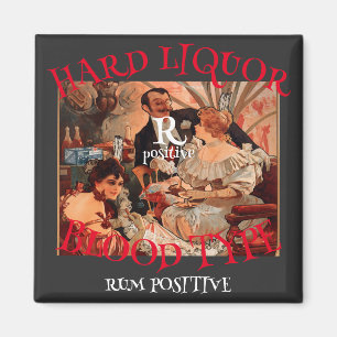 HG Hard Liquor Blood Type R positive RUM Magnet