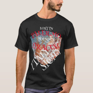 HG LOST PALERMO FOUND SYRACUSA SICILY ITALY T-Shirt