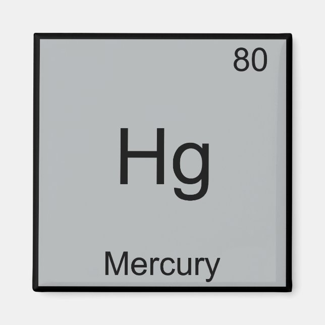Hg - Mercury Funny Chemistry Element Symbol Tee Magnet (Front)