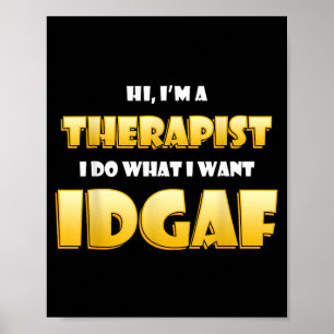 Hi a Therapist DGAF Funny Family Office Therapy Poster