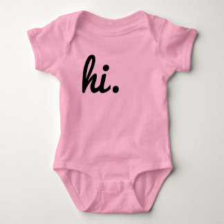 Hi. Baby Bodysuit