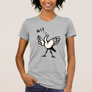 Hi birdie!  T-Shirt