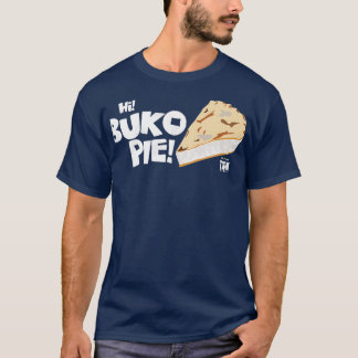 Hi Buko Pie! Tikim 2019 Fun Run  T-Shirt