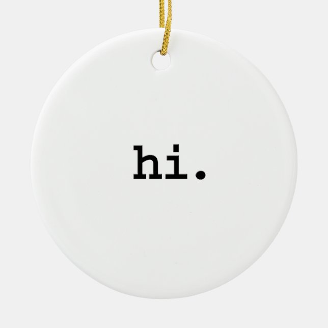 hi. ceramic ornament (Front)