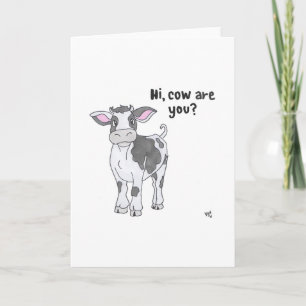 Hi, Cow Are You? Card