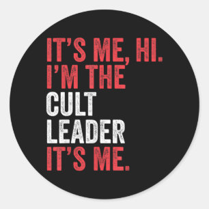 Hi Cult Leader Leadership Potential Classic Round Sticker