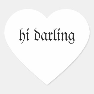 hi darling heart sticker