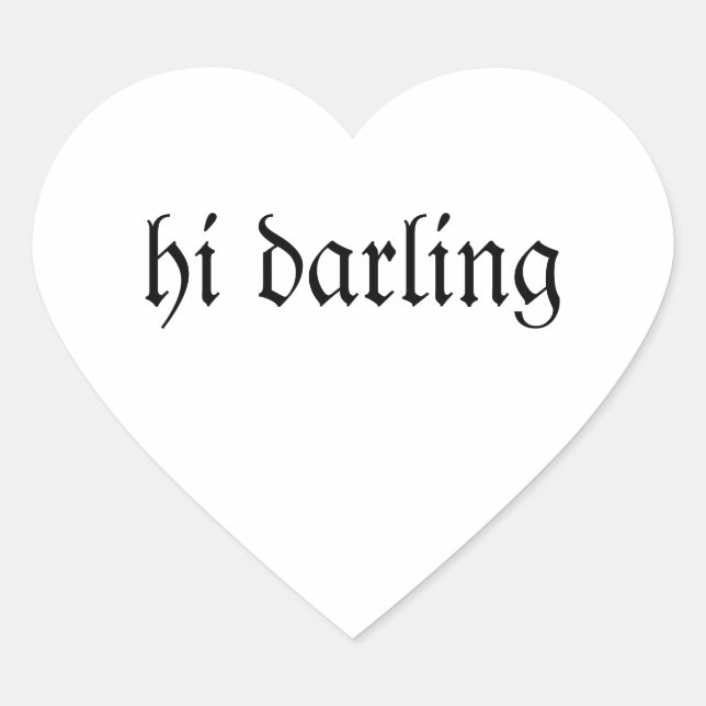hi darling heart sticker (Front)