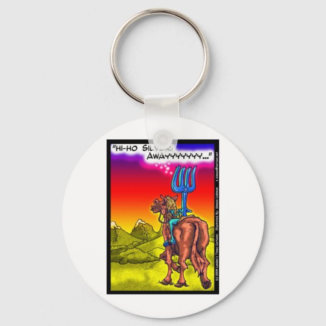 Hi Ho Silver? Fun Lone Ranger Parody Cartoon Gifts Key Ring (Front)
