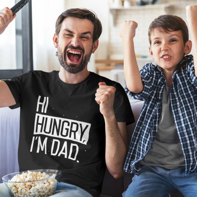 Hi Hungry I’m Dad T-Shirt (Creator Uploaded)